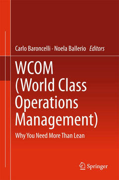 World Class Operations Management: Why You Need More Than Lean