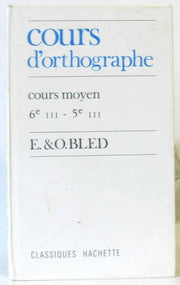 COURS D'ORTHOGRAPHE CM 6EME 5EME