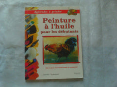 Apprendre à peindre : l'huile pour débutants