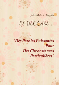 Je déclare