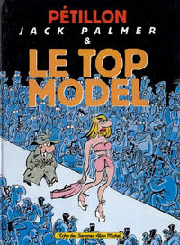 Les Aventures de Jack Palmer, tome 11 : Jack Palmer et le Top Model