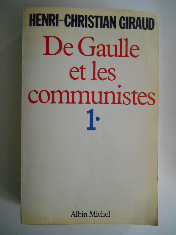 De Gaulle et les communistes