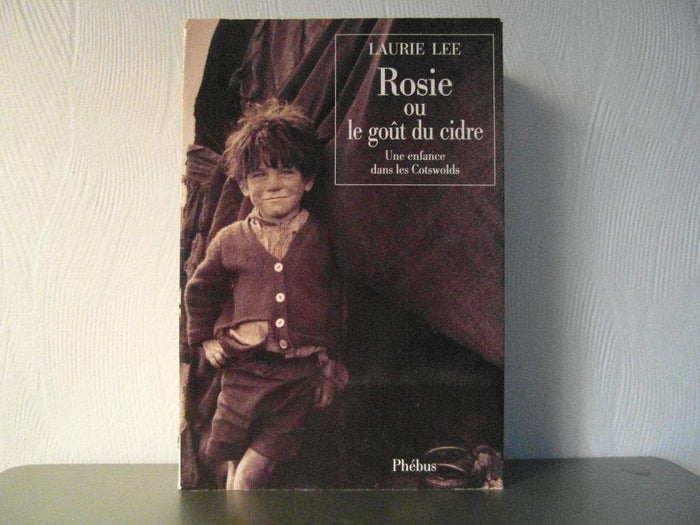 ROSIE OU LE GOUT DU CIDRE UNE ENFANCE DANS LES COSTSWOLDS