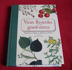 Vieux remèdes de nos grand-mères