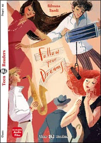 Follow your dreams + downlodable multimedia