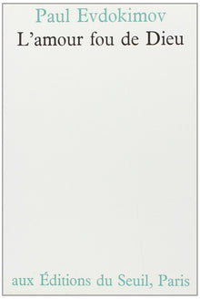 L'amour fou de Dieu