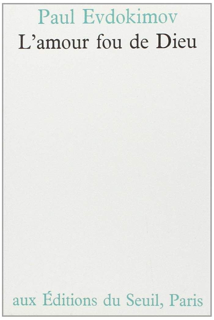 L'amour fou de Dieu