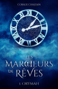 Les Marcheurs de Rêves: Orymah