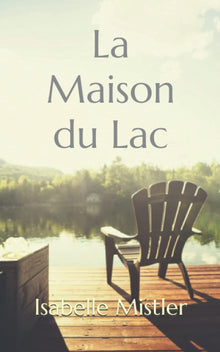 La Maison du Lac