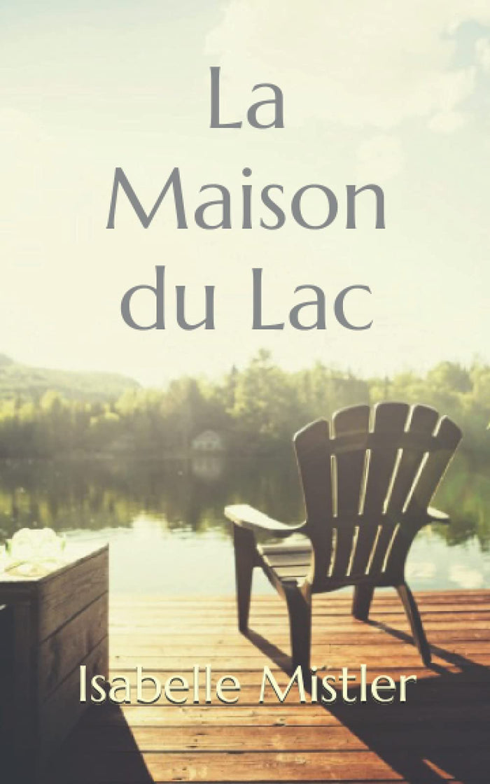 La Maison du Lac