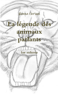 La légende des animaux parlants - 1er volume
