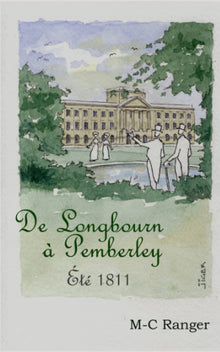 De Longbourn à Pemberley: Été 1811