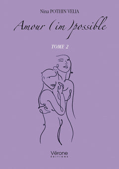 Amour (im)possible - Tome 2