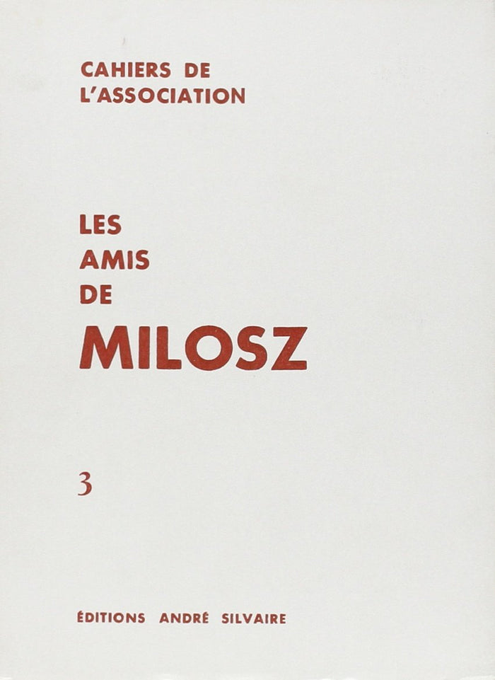 Les Amis de Milosz, numéro 3