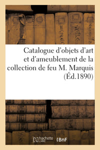 Catalogue d'objets d'art et d'ameublement de l'Orient et de l'Occident