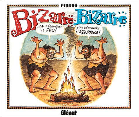 Bizarre bizarre