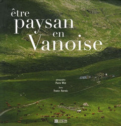 Etre paysan en Vanoise