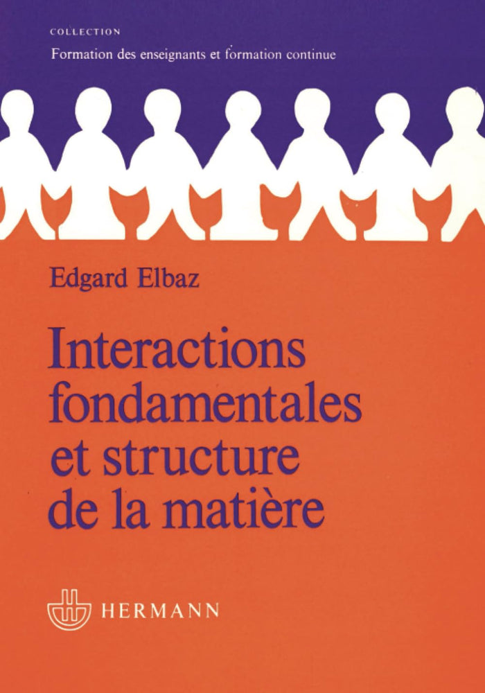 Interactions fondamentales et structure de la matière