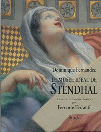 Le musée idéal de Stendhal
