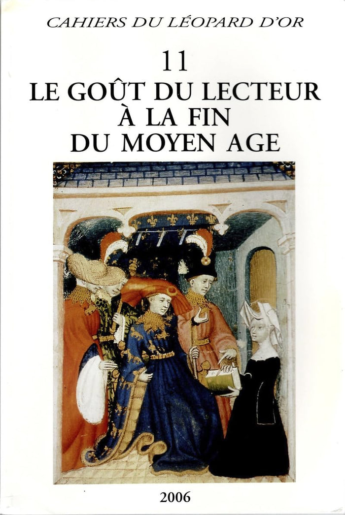Le goût du lecteur à la fin du Moyen âge