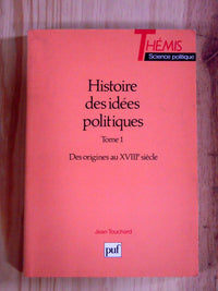 Histoire des idées politiques: Tome 1, Des origines au XVIIIe siècle