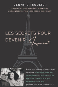 Les secrets pour devenir inspirant