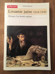 Lituanie juive, 1918-1940 : Message d'un monde englouti