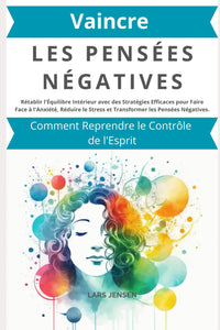 Vaincre les pensées négatives
