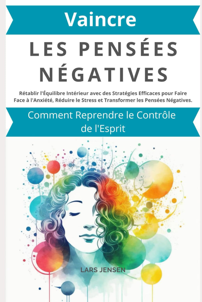 Vaincre les pensées négatives