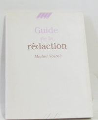 LE GUIDE DE LA REDACTION