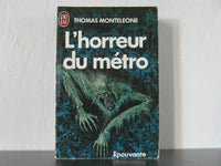 L'horreur du metro ****