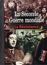 La seconde guerre mondiale: La résistance
