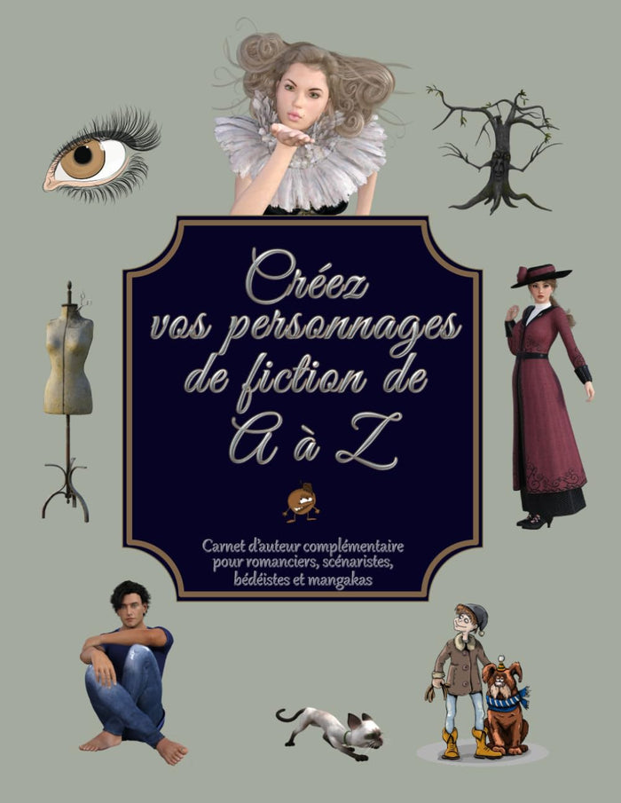 Créez vos personnages de fiction de A à Z