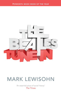 All These Years : The Beatles, Volume 1 - Tune in
