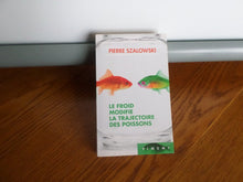 Le froid modifie la trajectoire des poissons