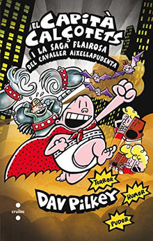 El Capità Calçotets i la saga flairosa del cavaller Aixellapudenta: 12 (Capitán Calzoncillos)