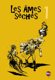 Ames sèches t1 (Les)