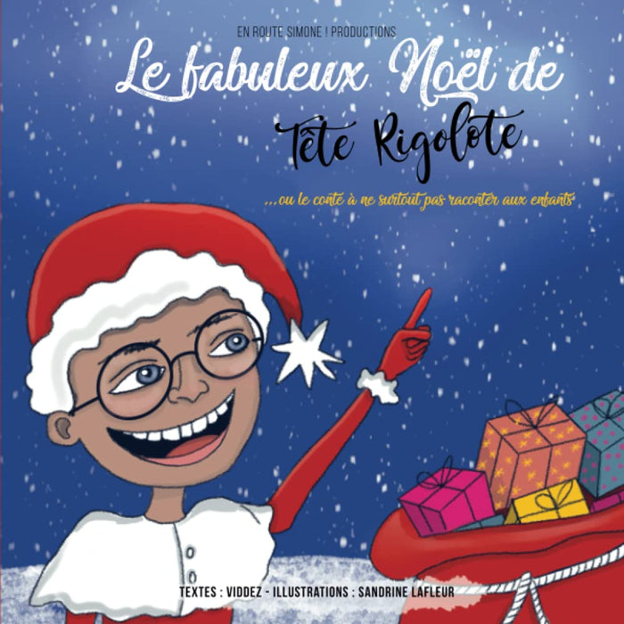 Le fabuleux Noël de Tête Rigolote