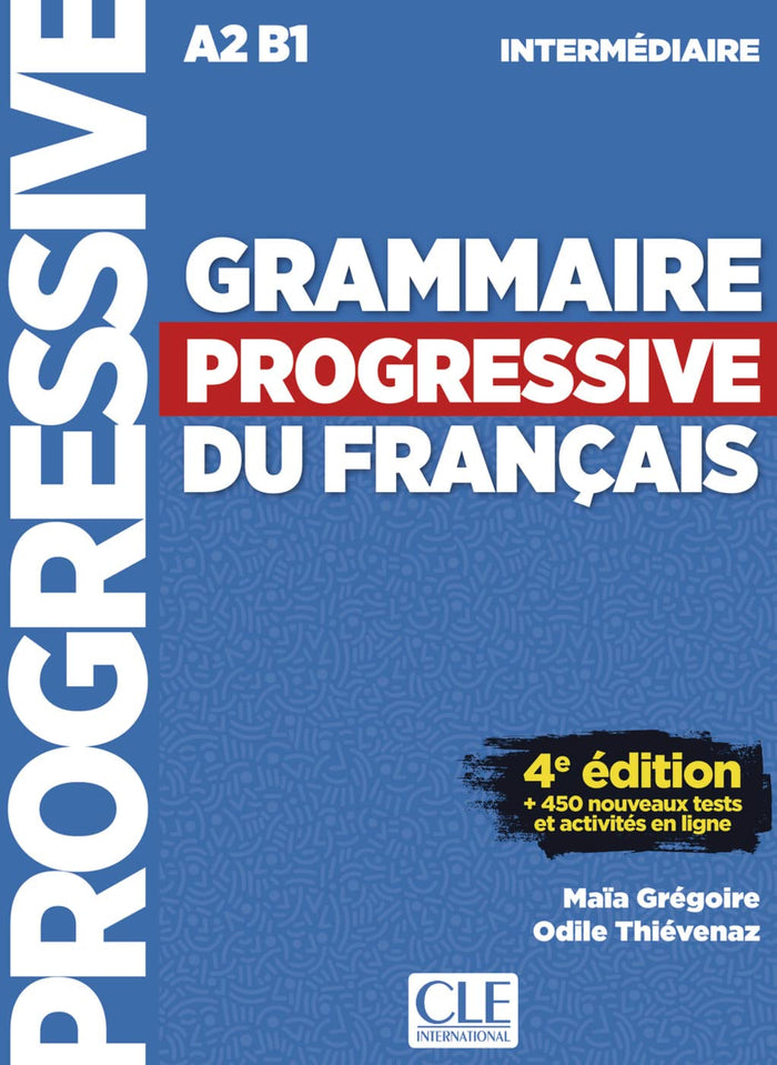 Grammaire progressive du français - Niveau intermédiaire