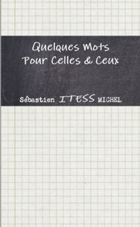 Quelques mots pour celles et ceux