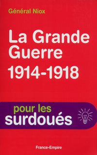 La Grande guerre 1914-1918