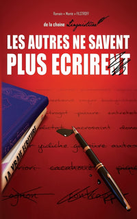 Les autres ne savent plus écrire