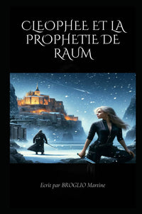 Cleophée et la prophétie de Raum
