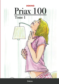 PRIAX 100 - Tome 1