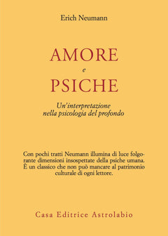 Amore e Psiche. Un'interpretazione nella psicologia del profondo