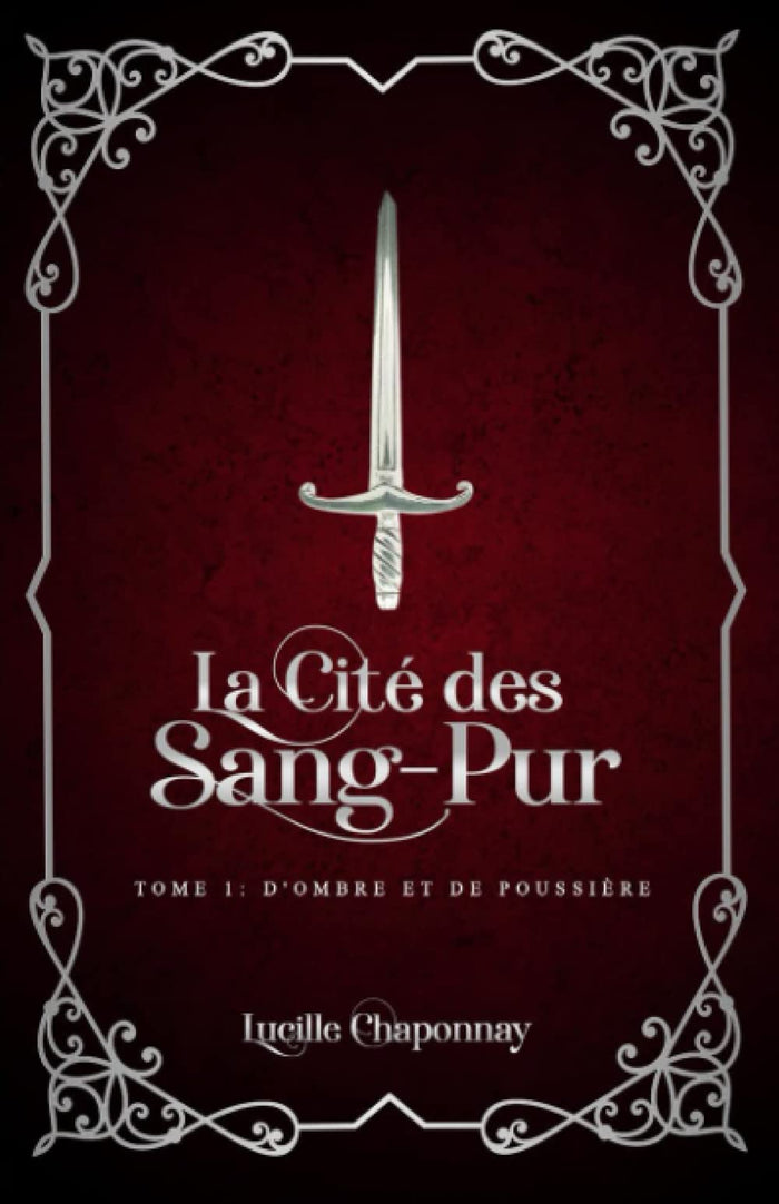 La Cité des Sang-Pur: D'Ombre et de Poussière
