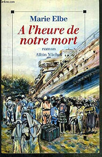 À l'heure de notre mort