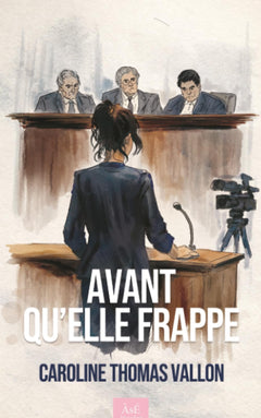 Avant qu'elle frappe