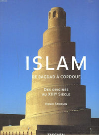 Islam : De Bagdad à Cordoue, Des origines au XIIIe siècle