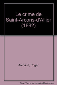 Le crime de Saint-Arcons-d'Allier